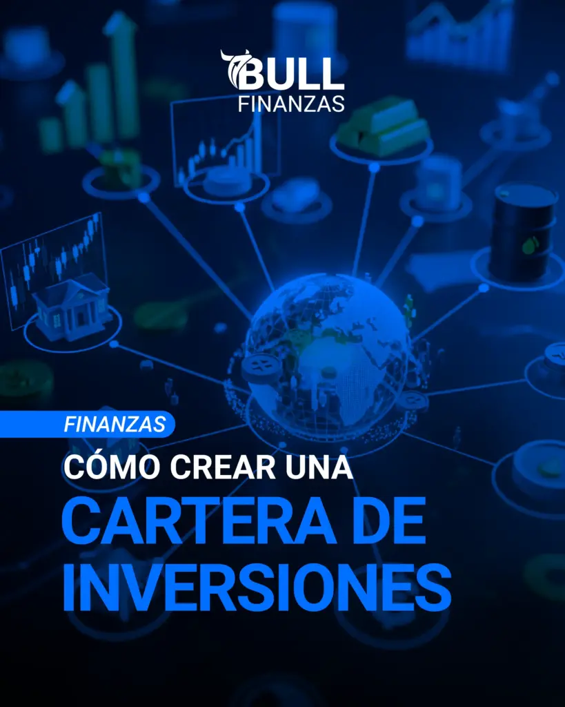 COMO CREAR UNA CARTERA DE INVERSION